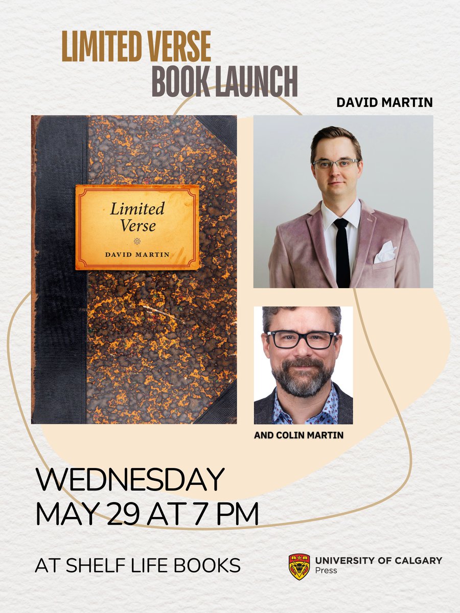Can poetry survive the destruction of language? Can people survive without poetry? #Calgary! Join David Martin (@tarswanpoems) to launch Limited Verse at @shelflifebooks with special guest Colin Martin on May 29! Details: ow.ly/AGkI50Rv19P
