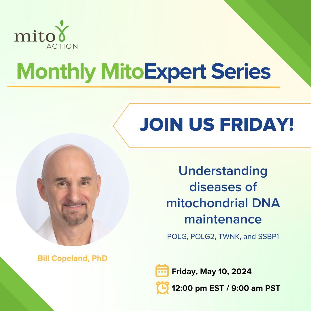 Register now for our May Expert Series presentation! Dr. Bill Copeland will be discussing the diseases of mitochondrial DNA maintenance, with a focus on POLG, POLG2, TWNK, and SSBP1. Click the link or visit our website to register! buff.ly/3Wm8Qff