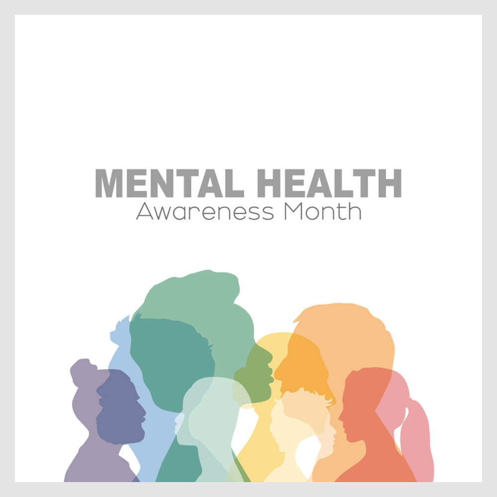 May is Mental Health Awareness Month! Mental health can affect more than just your mood—it can impact every aspect of your life, including your physical health. Be mindful of how stress may be affecting you and prioritize self-care and coping strategies.
