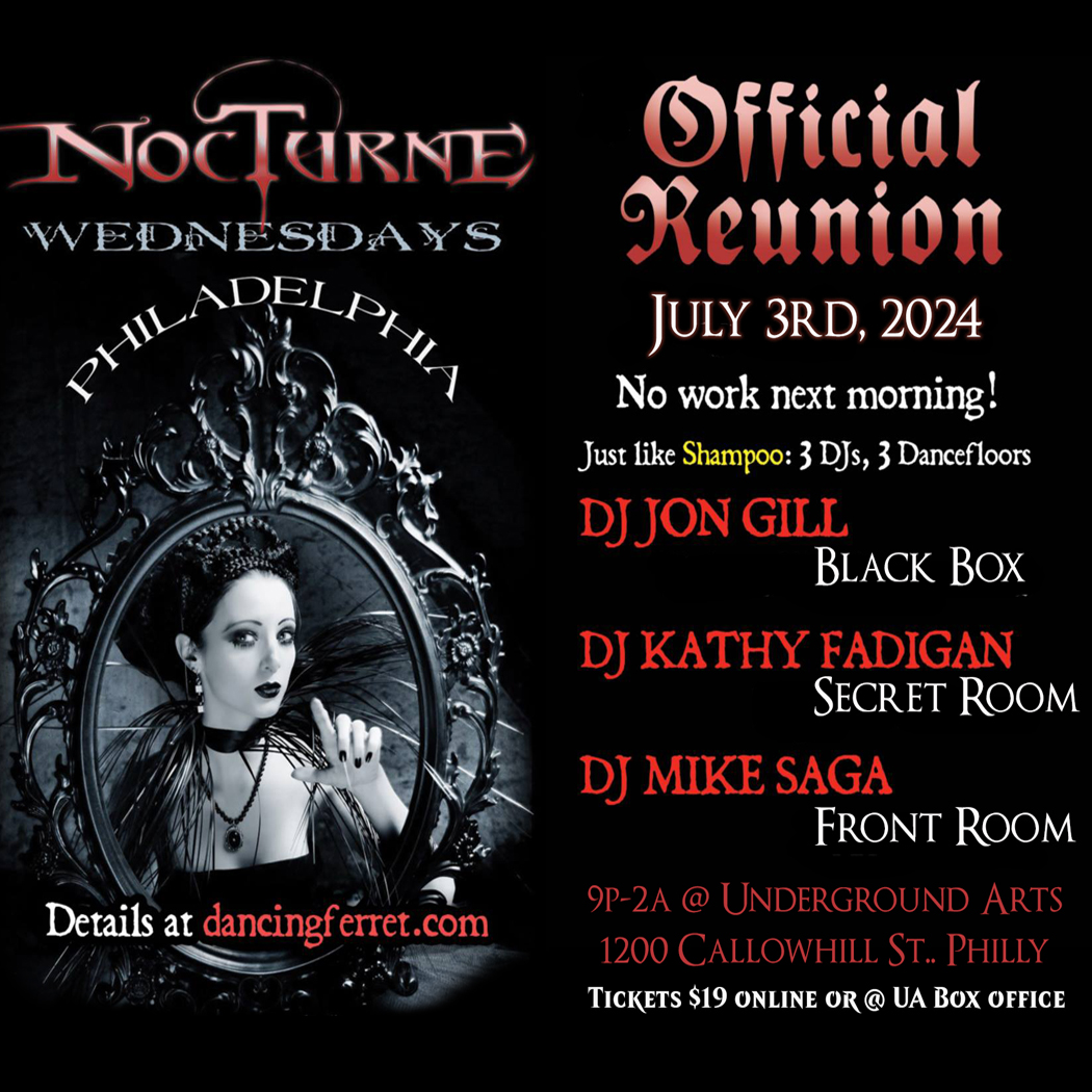 **Just Announced** Dancing Ferret Concerts presents the official 2024 Nocturne Reunion night, going down on July 3 right here at UA! 🖤🔊⛓️ - Fan club presale happening through DF Concerts | Public on sale Monday 5.13