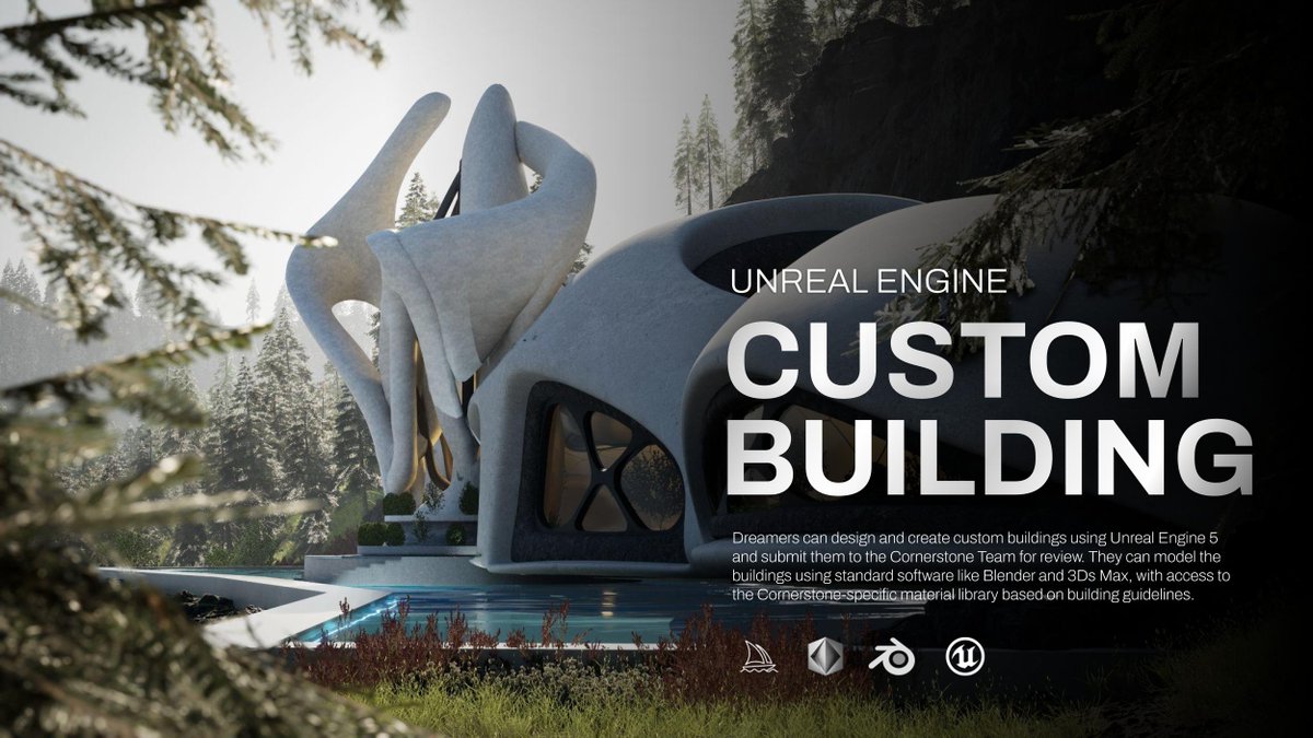 Dreamers can design and create custom buildings using Unreal Engine 5 and submit them to the Cornerstone Team for review. They can model the buildings using standard software like Blender and 3Ds Max, with access to the Cornerstone-specific material library based on building