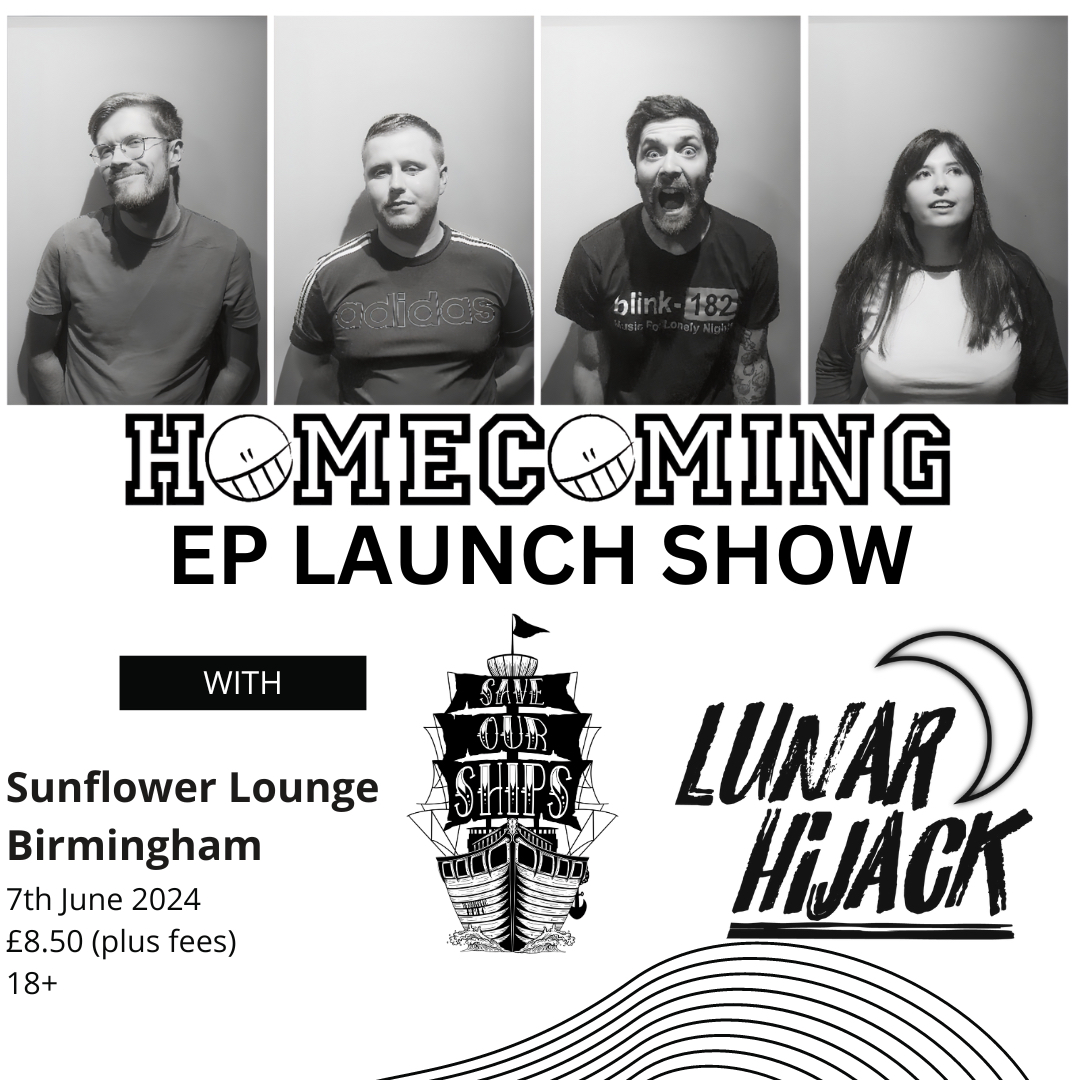 ONE MONTH TO GO 💙 Pop-punk outfit Homecoming are set to headline The @Sunflowerlounge on Friday, 7th June, with special guests Save Our Ships and Lunar Hijack 💥 Tickets on sale now: bit.ly/3H8fblL