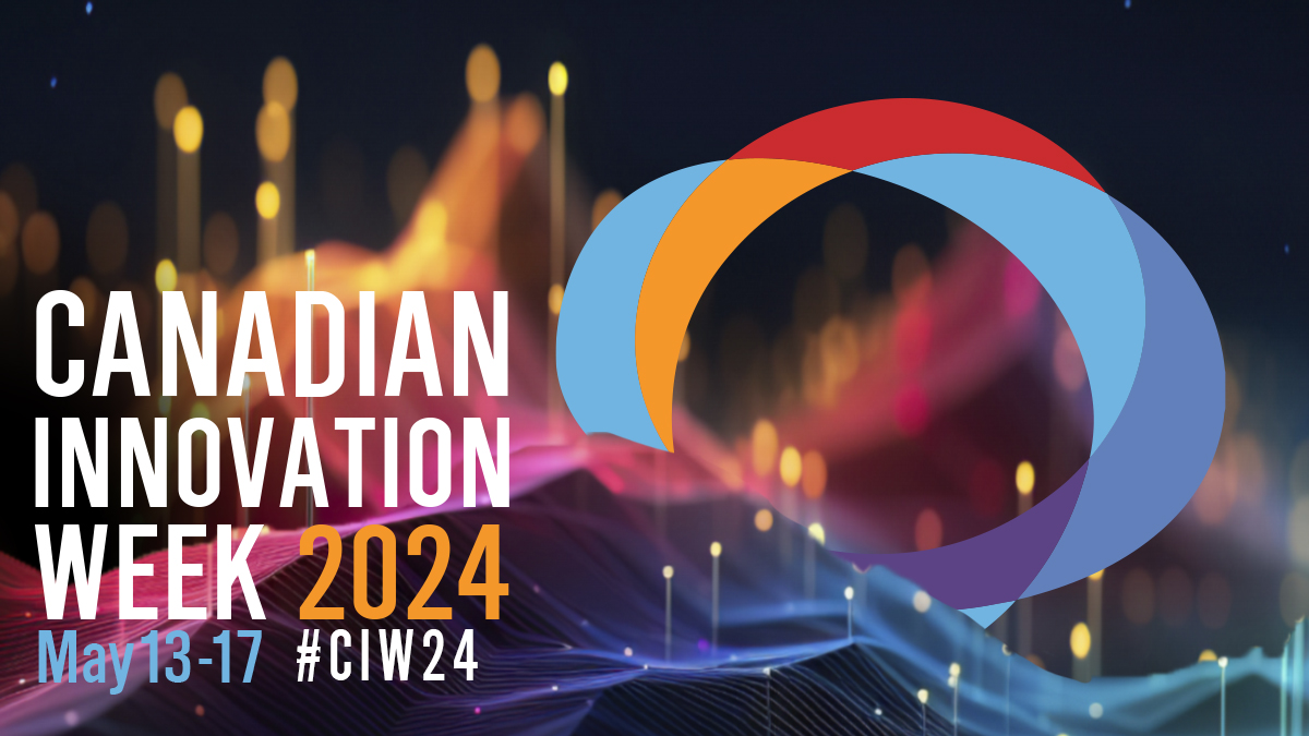 We’re Ready! Canadian Innovation Week starts next week! Get ready for a week filled with inspiration from coast to coast to coast. Join us by sharing your stories with #CIW24 all week along! Check out the CIW24 events taking place and how to participate: canadianinnovationspace.ca