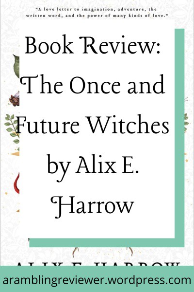 Book Review || Once and Future Witches by Alix E. Harrow

Read more 👉 lttr.ai/ARLFR

#Biblioblog #Bookblogger