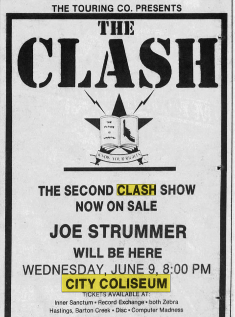 May 1982: Austin American-Statesman ad emphasizes that Joe Strummer (who had recently gone into hiding for a couple of weeks) will show up for The Clash's gig at City Coliseum.