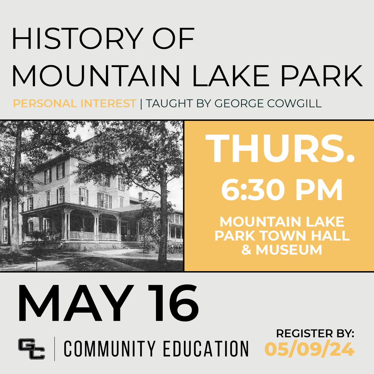 Discover the history of Mountain Lake Park, Maryland with historian George Cowgill. Registration ends soon for classes starting on May 16. Apply now at bit.ly/ce-HistoryMLP 

#History #MountainChautauqua #GarrettCollege #MtLakePark