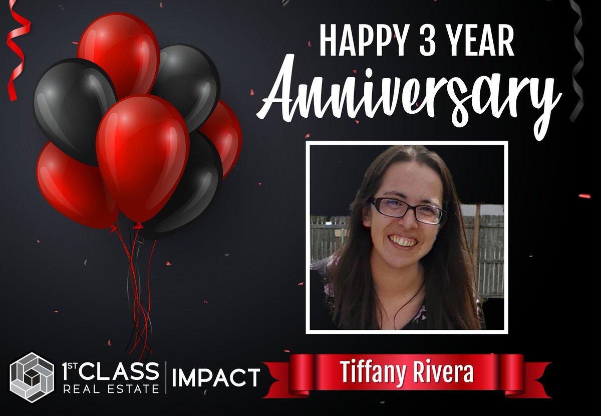 Happy Anniversary Tiffany!  #happyanniversary #1stclassimpact #1stclassrealestate