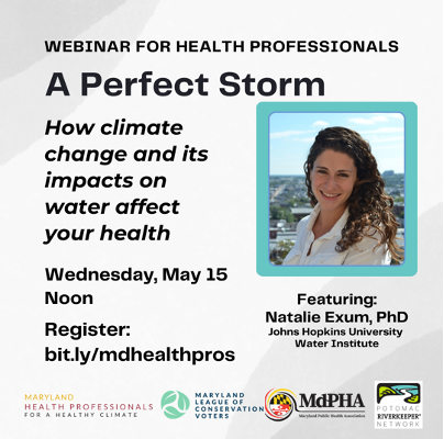 🌍 Maryland health professionals: Join Health Professionals for a Healthy Climate to learn more about how #ClimateChange & water intersect to impact health. Join us May 15, noon. Register today! zurl.co/g3E0. @mdlcv @PotomacRiverkeeperNetwork @MDPHA