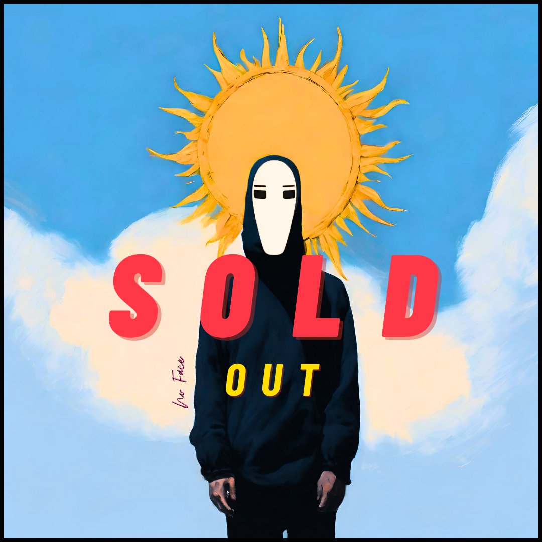🎉 Sold 🎉 

Sunrise sold out
Thank you to dear @Drednaught0moto for collecting and supporting again, I'm happy that my works are in your collection again.
🥰🤍🙏🏻

#NoFace_Artworks #NFTCommunity #nftcollectors #objktnft #digitalartwork #TezosArts