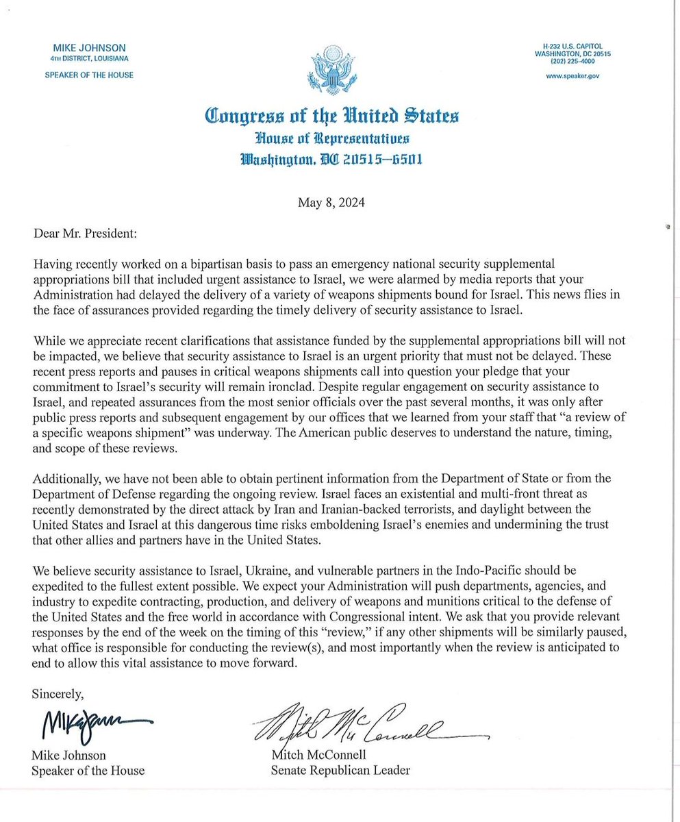 BREAKING: Speaker Johnson and Senate minority leader McConnell send a letter to President Biden expressing alarm about the decision to pause a weapons shipment to Israel and ask for clarification by the end of the week
