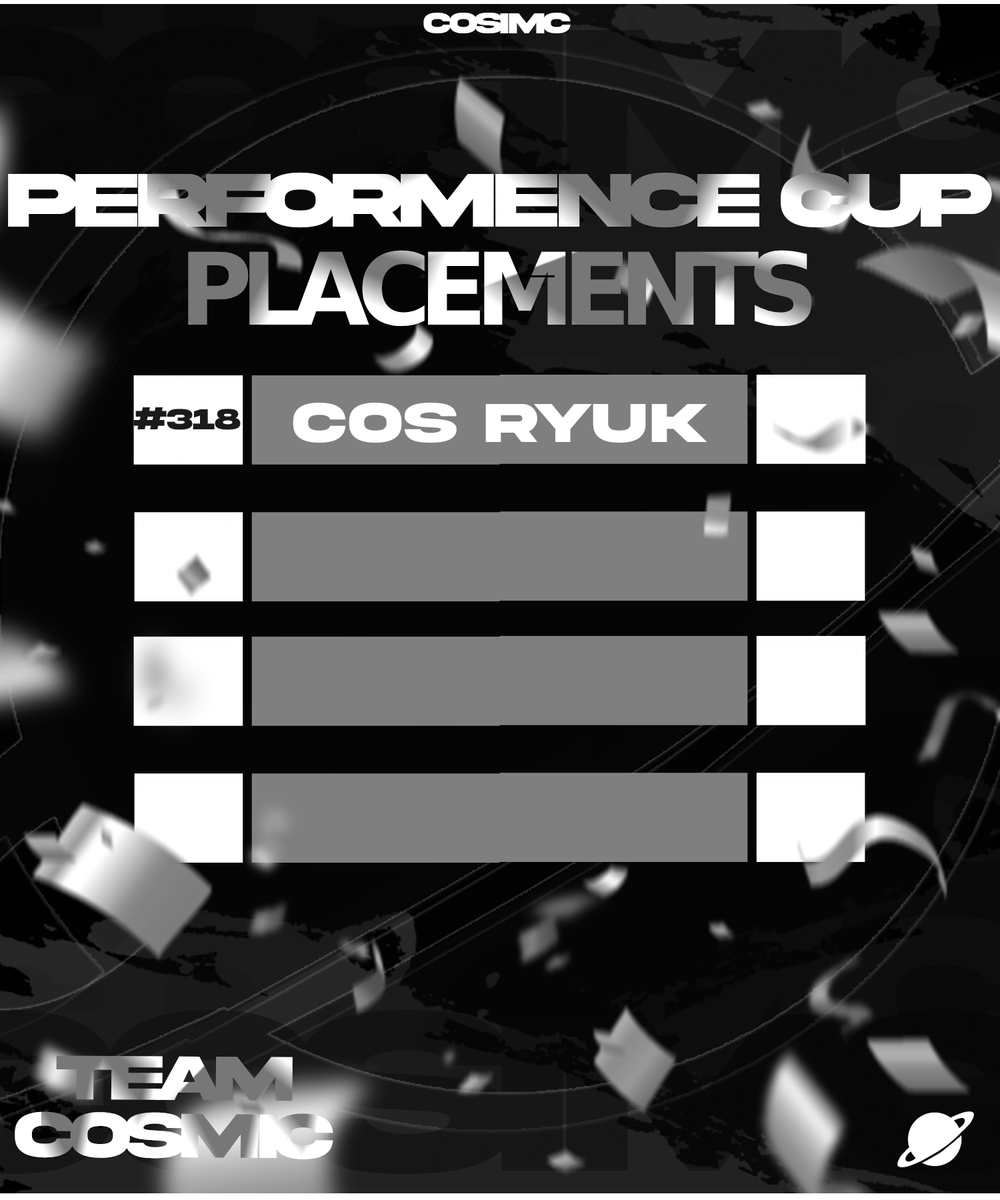 Performence cup GG
<a href="/RyuKfnn/">RyuK</a>

#JoinTheStars #COSFAM #TeamCosmic🚀