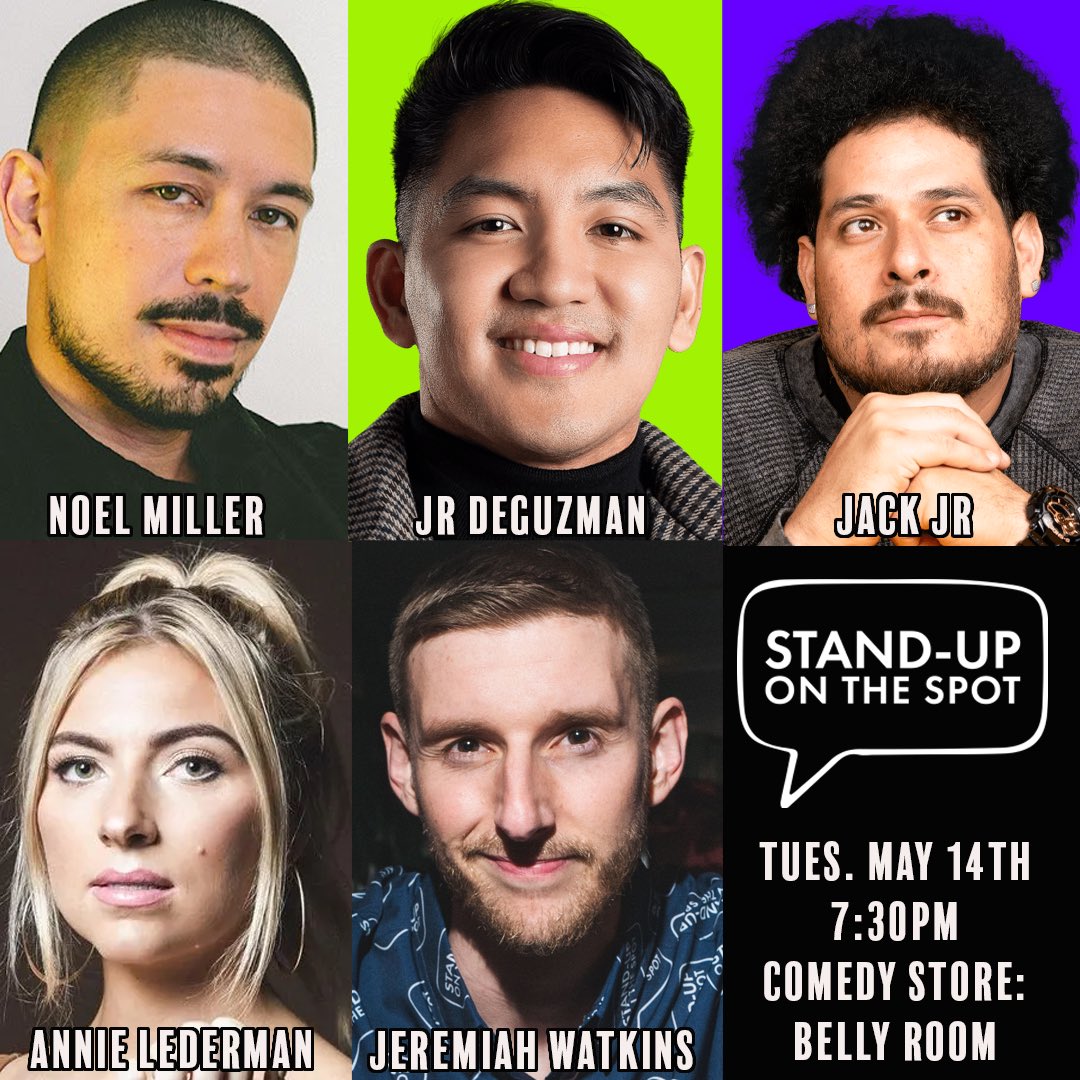 Tuesday @standupots is back @TheComedyStore! W/ @thenoelmiller @annielederman @jrdeguzm & #JackJr Get tix here while you can!: showclix.com/event/suots-ma…