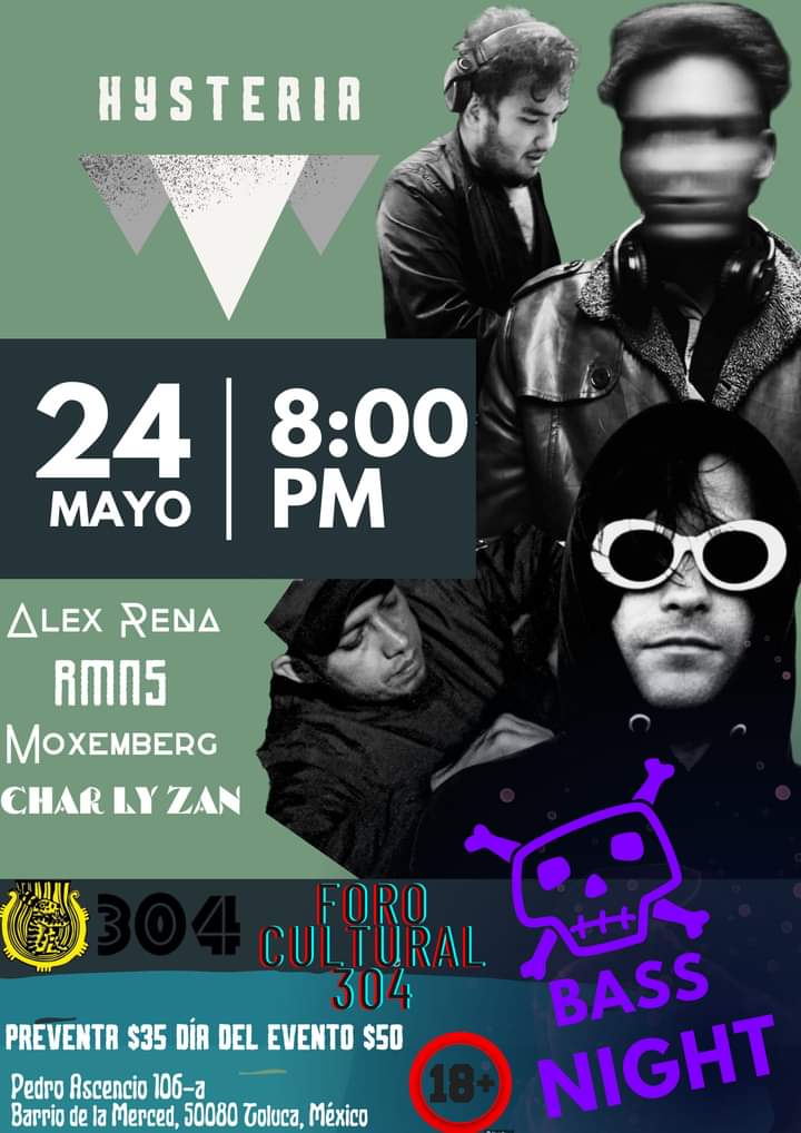🚨MAYO 24🚨 ☢️ HYSTERIA ☢️
#BASSandPSYMUSIC  💣
DJs:
- Alex Rena
- RMNS
- Char Ly Zan
- Moxemberg
🗓️ Viernes 24 de mayo del 2024
🕣Accesso: 8:00pm 
Preventas: $35 (DM a los DJs) 
Día del evento: $50 
+18 se pedirá identificación oficial en el acceso