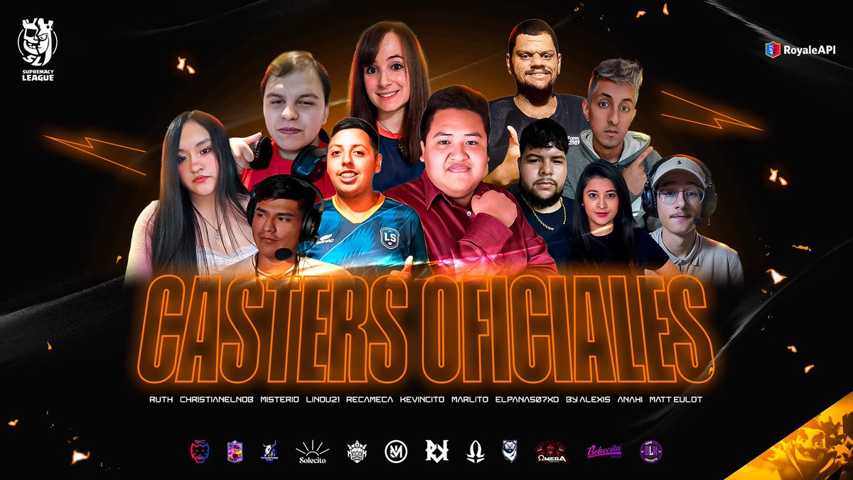 🟠 𝐎𝐅𝐅𝐈𝐂𝐈𝐀𝐋 𝐂𝐀𝐒𝐓𝐄𝐑𝐒 🎙️

Para esta nueva edición ⚡️ tenemos confirmado a los siguientes casters que le darán voz a cada uno de los enfrentamientos 🗣️:

🇵🇪 @Ruth_Cav 
🇲🇽 @ChristianElNob
🇵🇪 @Misterio_sr24
🇫🇷 @Linou_21
🇨🇱 @Recameca
🇬🇹 @kevincito_CR 
🇧🇷 @MarlitoClash
🇵🇦