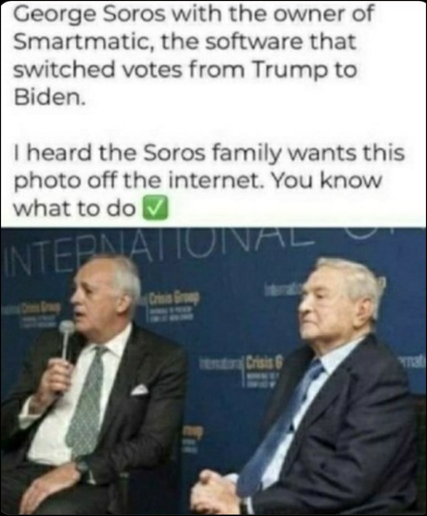 Is George Soros behind all the election interference in America? Judges, DAs, Politicians, Voting machines, Mobs of Agitators, the list is endless. Illegal Aliens registering to vote! Did I miss anything? 🤔