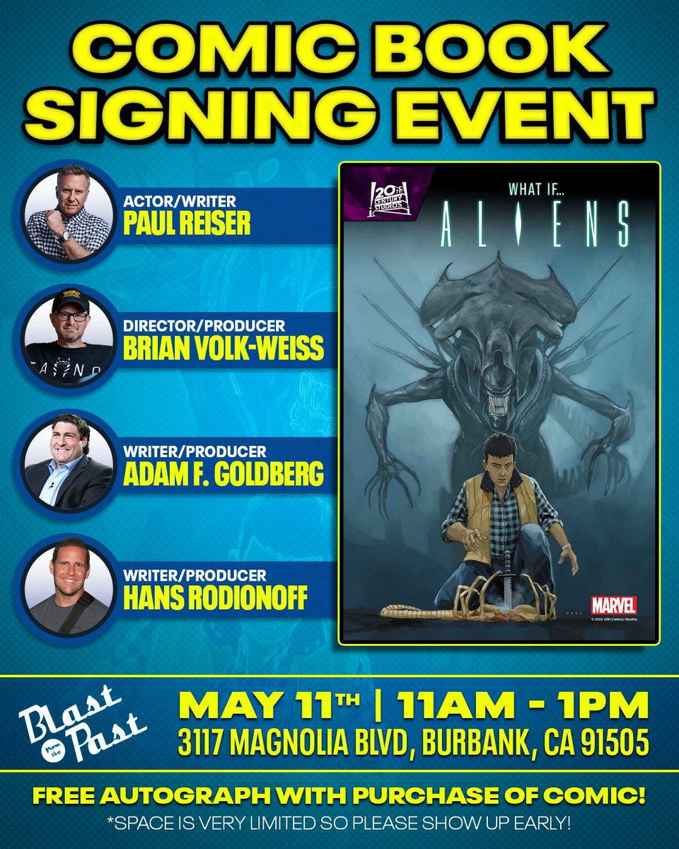 Don't miss this rare Marvel Aliens comic book signing event with Paul Reiser, Brian Volk-Weiss, Adam F. Goldberg & Hans Rodionoff! Saturday, May 11 - 11am to 1pm in Burbank, California at Blast from the Past @BlastFTP! @PaulReiser @hansrodionoff @adamfgoldberg @brianvolkweiss