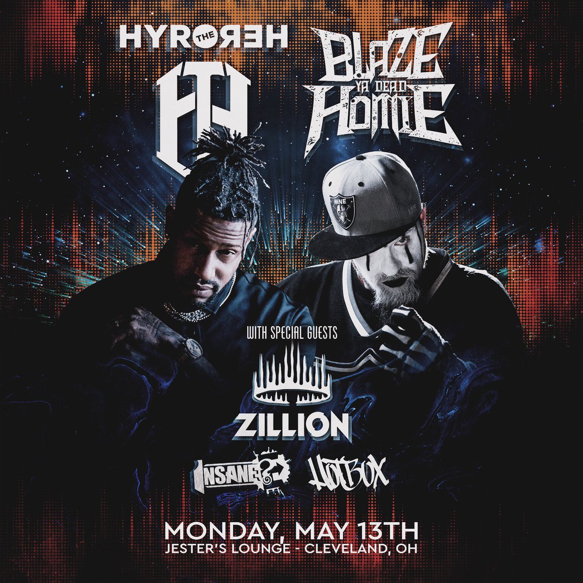 Don’t miss @BlazeYaDead1 , @hyrothehero , Zillion , @InsaneEric and Hot Box LIVE this Monday, May 13th at Jesters Lounge in Cleveland🔥