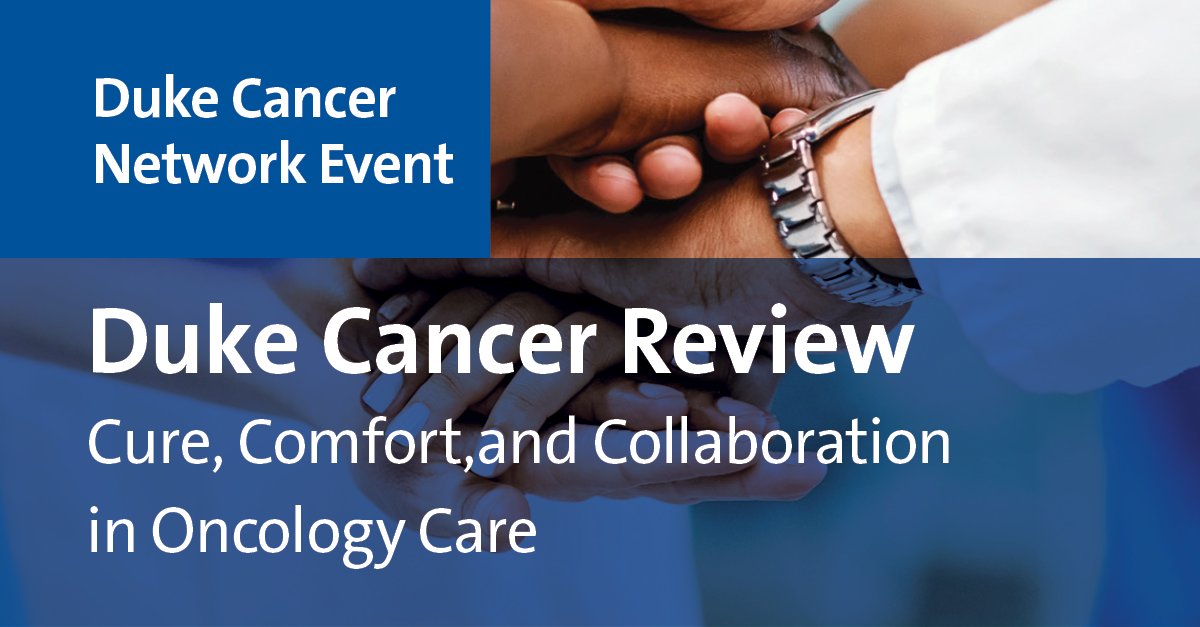 Upcoming #CME: Earn CME credits at the upcoming Duke Cancer Review, presented by Duke Cancer Network in collaboration with @DukeCancer July 19-20, 2024, Cary, NC Register here: bit.ly/2024DCR #DukeCancerNetwork #DukeCancerReview2024