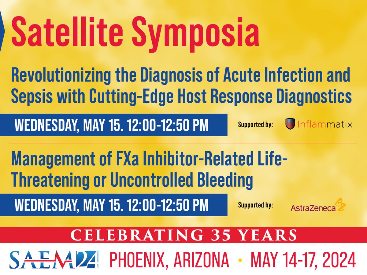 #SAEM24 attendees are invited to attend industry-supported Satellite Symposia covering new and innovative procedures and/or products. Learn more: ow.ly/P6Cy50Rg8mp Special thanks to event supporters @Inflammatix_Inc @AstraZeneca