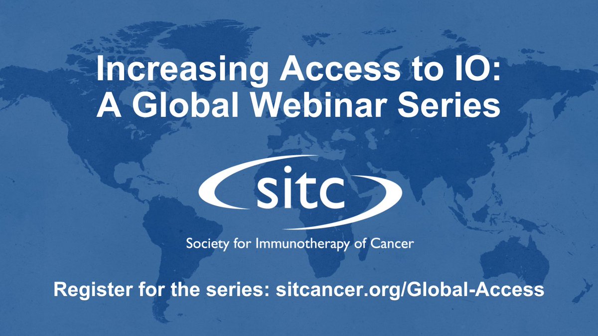 Increasing Access to IO: A Global Webinar Series will focus on the nuances of applying the latest scientific and clinical advances in cancer immunotherapy around the globe. These events will provide a discussion forum for international attendees! Register: go.sitcancer.org/4aVa85C