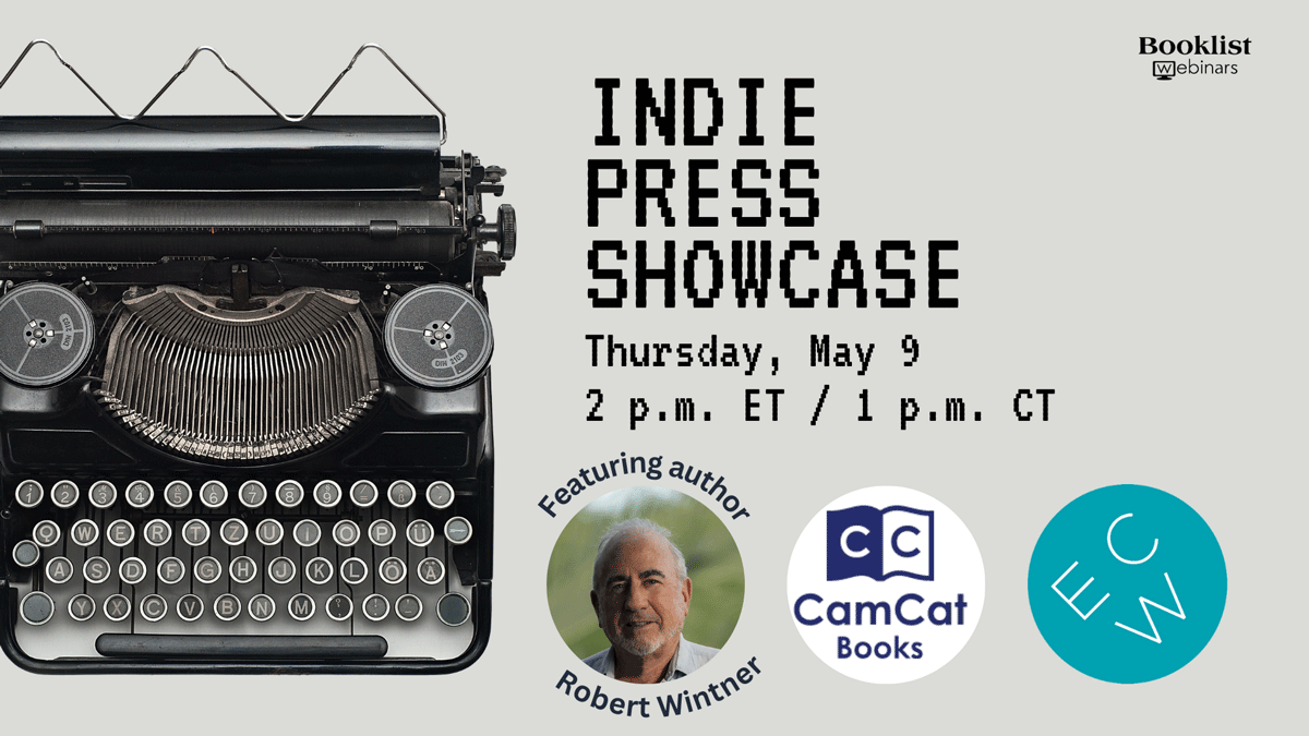 Great books come from publishing houses of all sizes, and we are thrilled to spotlight upcoming adult titles May 9 from @CamCatBooks and @ecwpress that are must-haves for your shelf! Plus, hear from author Robert Wintner! Register now: bit.ly/3Qbq76W