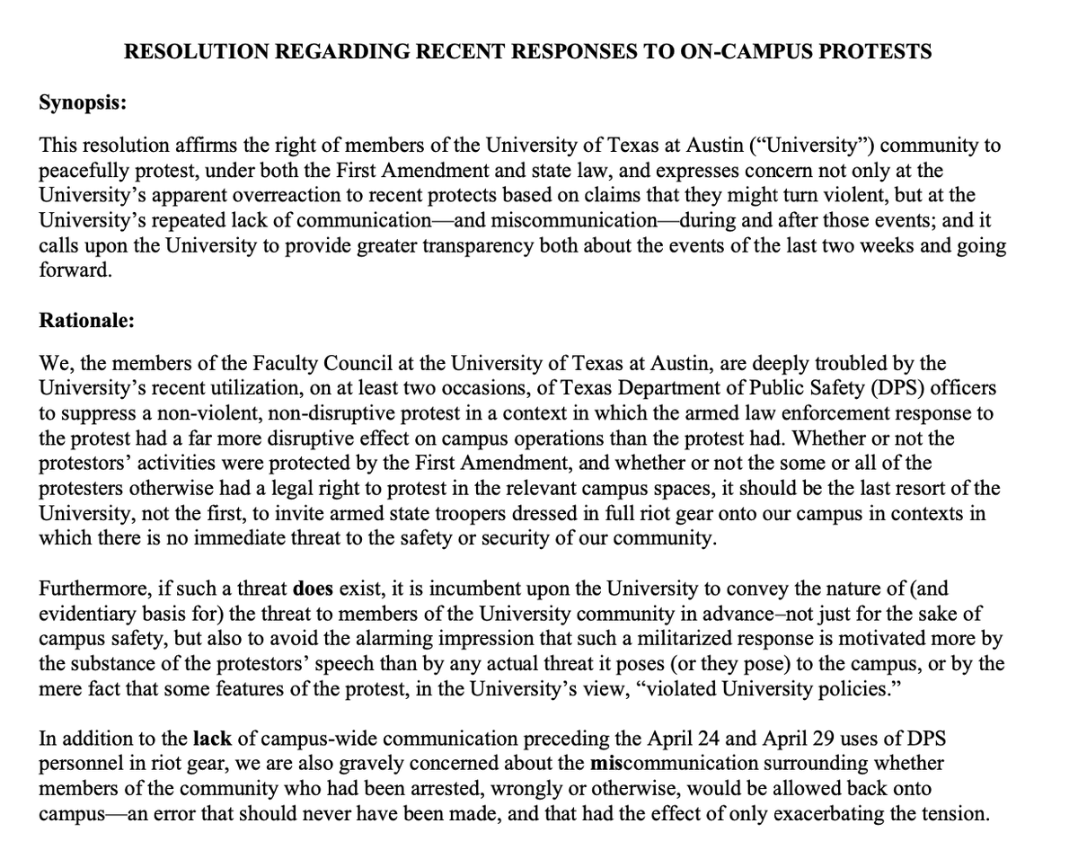 NEW: @UTAustin’s Faculty Council passed a new resolution this morning on the 'responses to on-campus protests.' 62% voted yes, 21% voted no and 17% abstained. It calls for more transparency from UT over the decision to call in Texas DPS and amnesty for UT-affiliated protesters.