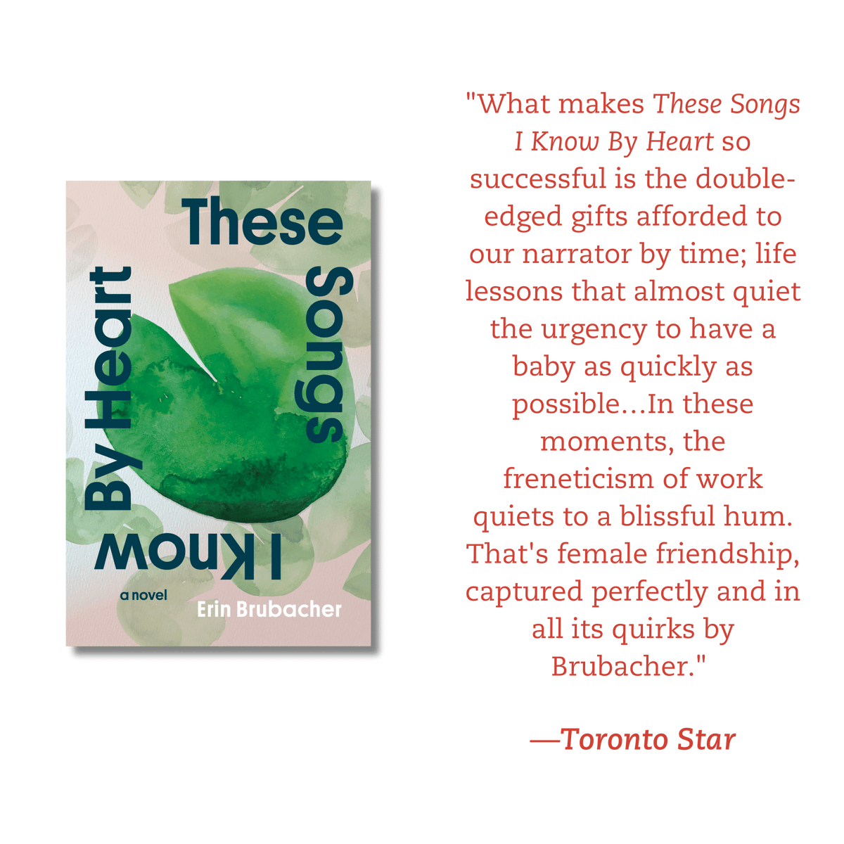 We’re so excited to share @TorontoStar's review of These Songs I Know By Heart by Erin Brubacher.🩷