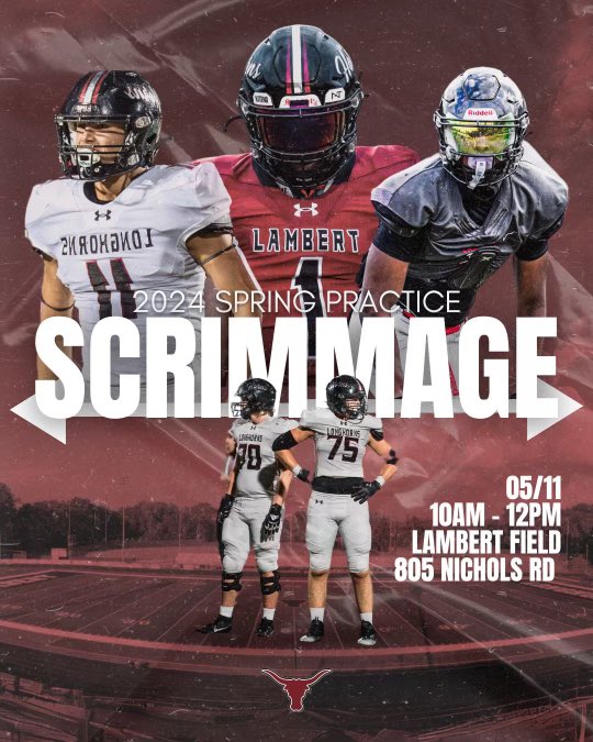 Come out to support your Lambert Longhorns this Saturday for our end of spring practice scrimmage!! 5/11/24 10AM-Noon Lambert High School