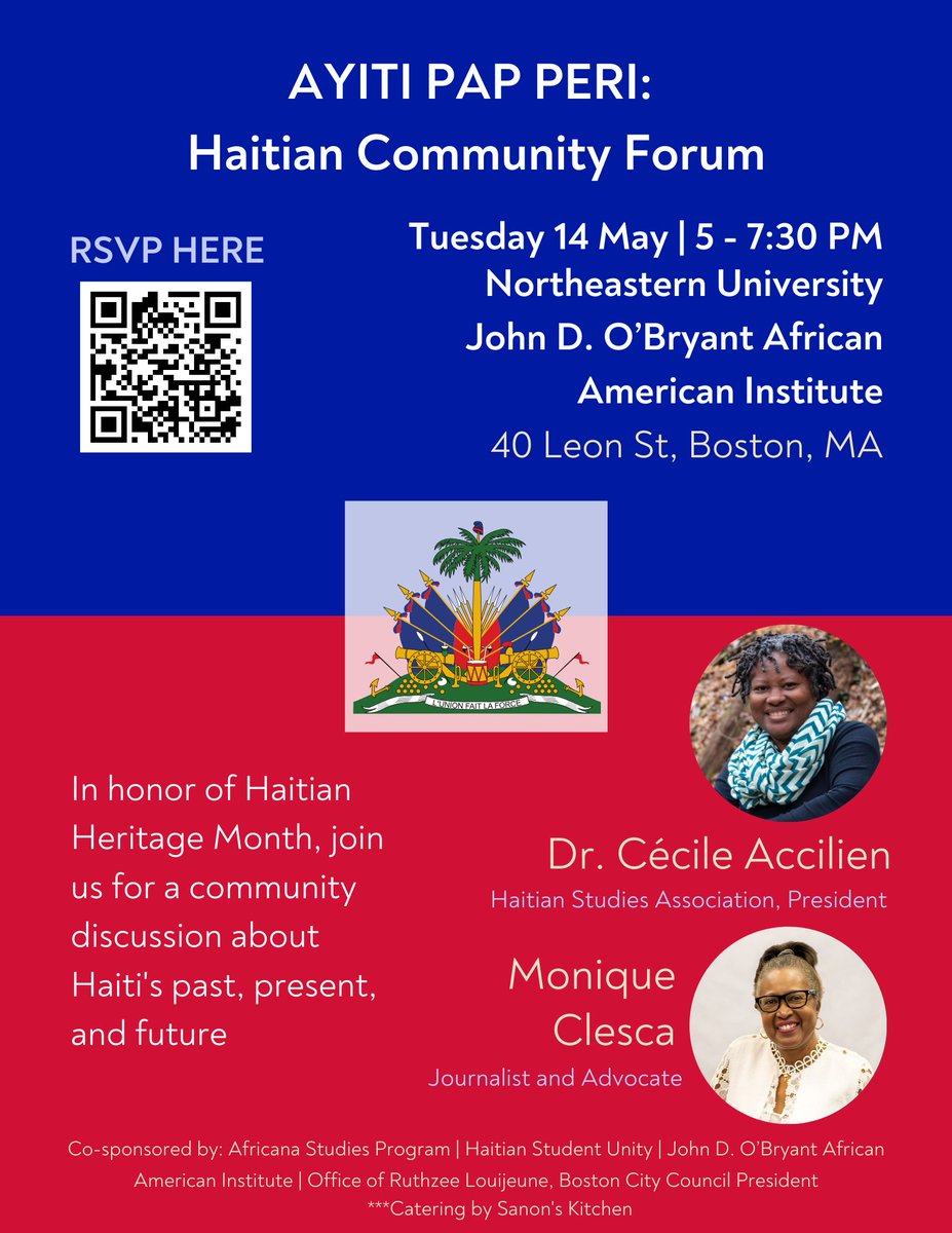 Join us for AYITI PAP PERl: Haitian Community Forum! This event will be in the Cabral Center from 5-7:30 PM on May 14th. We'll hear from Monique Clesca & Dr. Cécile Accilien with catering from Sanon's Kitchen! We hope you attend! RSVP at the QR code above or the link in our bio!