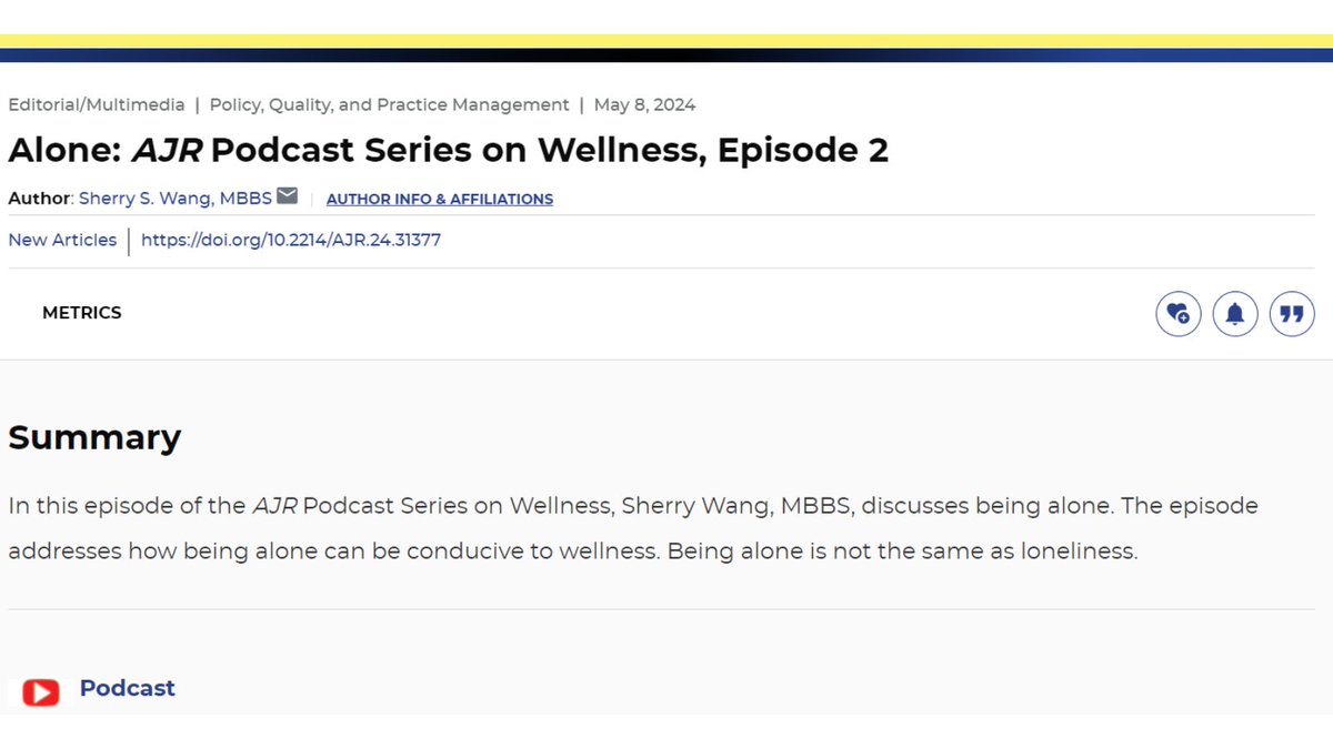 New @AJR_Radiology: 'Alone: AJR Podcast Series on Wellness, Episode 2' By @drsherrywang @MayoRadiology ajronline.org/doi/10.2214/AJ…