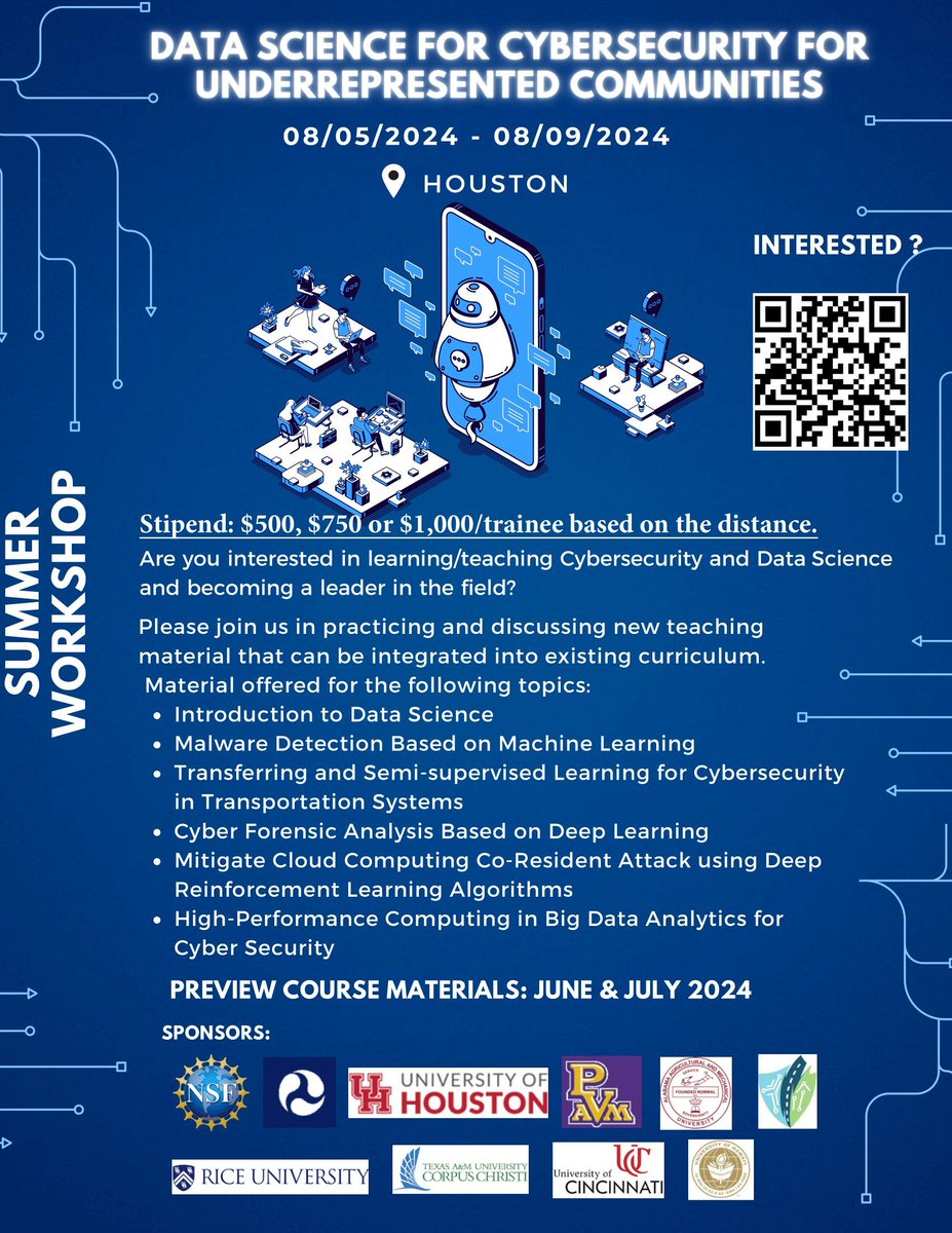 Cybersecurity students and professionals! Join our partners at the Data Science for Underrepresented Communities summer workshop at Cybersecurity Bootcamp in Houston this August. 

Scan the QR code for more info.