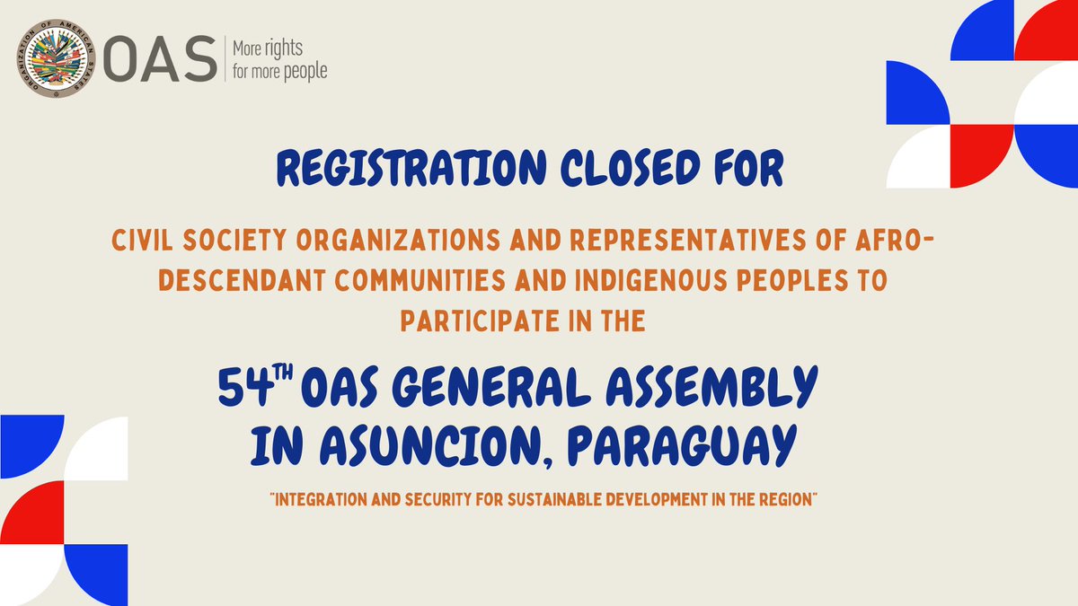 The call for applications to participate in the 54th OAS General Assembly has closed. Thank you to everyone who submitted their applications in a timely manner! As soon as the Permanent Council approves the invitations, we will contact you again with + details #AssemblyOAS