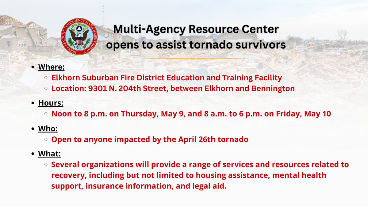@DCEMA_Nebraska will open a Multi-Agency Resource Center (MARC) to assist tornado survivors this Thursday, May 9 and Friday, May 10 at the Elkhorn Suburban Fire District Education and Training Facility at 9301 N. 204th Street. See the hours of operation below.