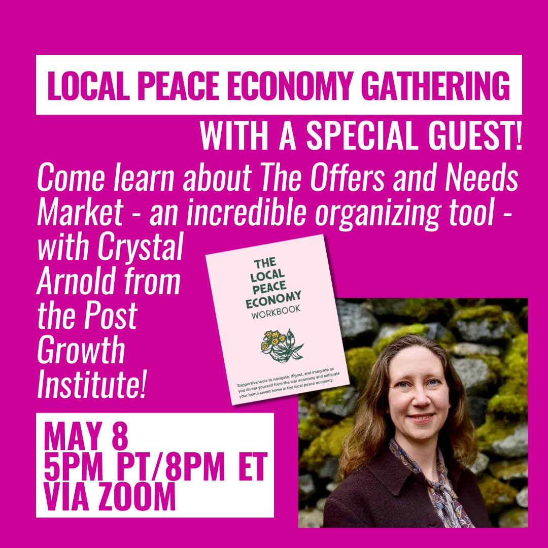 HAPPENING TONIGHT! Come learn about an amazing organizing tool that can nourish connections in your community - The Offers and Needs Market! We're so grateful to be joined by Crystal Arnold from the Post Growth Institute! RSVP: codepink.org/lpe508 @codepink @postgrowth