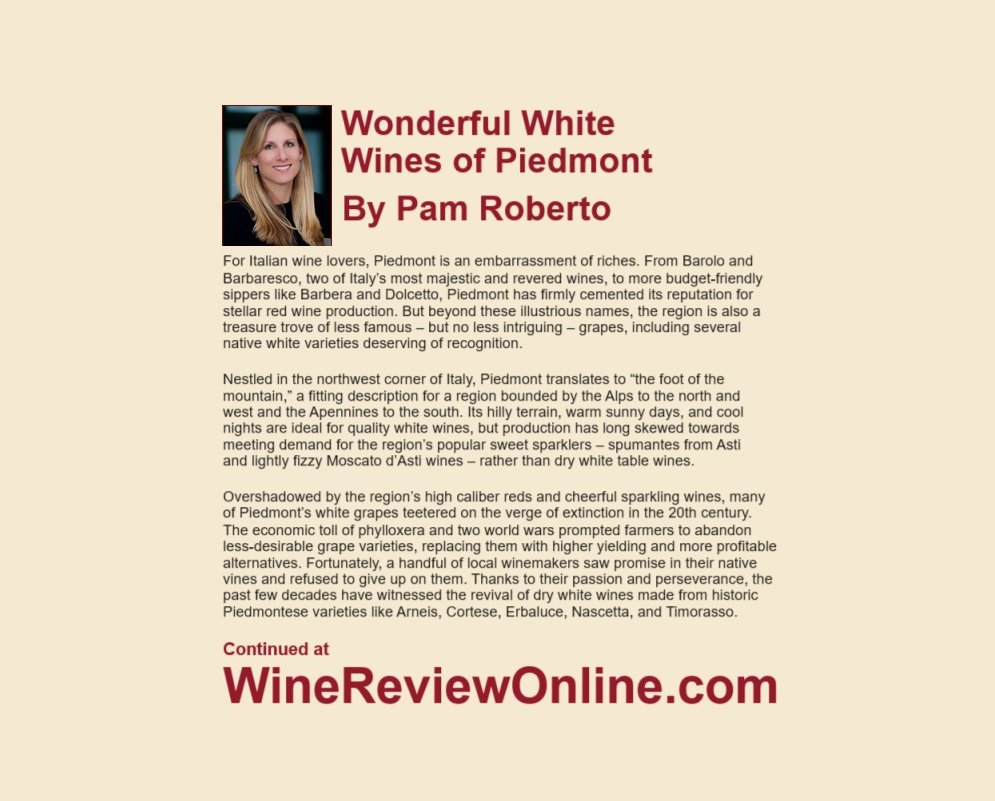 Wonderful White Wines of Piedmont
By Pam Roberto
WineReviewOnline.com/PamRoberto_Whi…  
#Wine #WhiteWine #Piedmont #Italy #ItalianWine 
#WinesOfPiedmont #WinesOfItaly #Grapes #ItalianGrapes