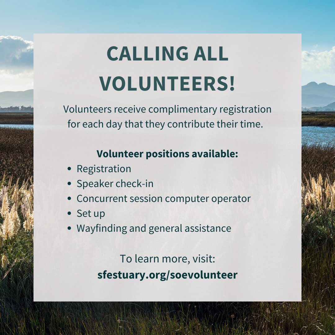 We are still looking for volunteers for the 2024 State of the Estuary Conference! Each volunteer will be scheduled to a 5hr shift. Benefits include: free registration for the day(s) that you work and free entry to the May 28th evening reception! sfestuary.org/soevolunteer #volunteer
