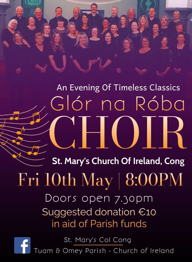 This Friday at 8pm in Cong, County Mayo on the @ashfordcastle estate please join us for our concert An Evening of Timeless Classics and the #ballinrobechoir at St. Mary’s COI We hope you can join us!