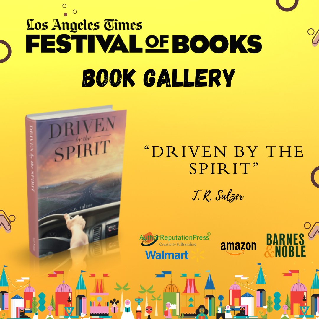 “Driven By The Spirit” by T. R. Salzer was displayed at the 2024 Los Angeles Times Festival of Books (LATFOB) – Book Gallery

tinyurl.com/3rdrr9bu  via @ARPressLLC