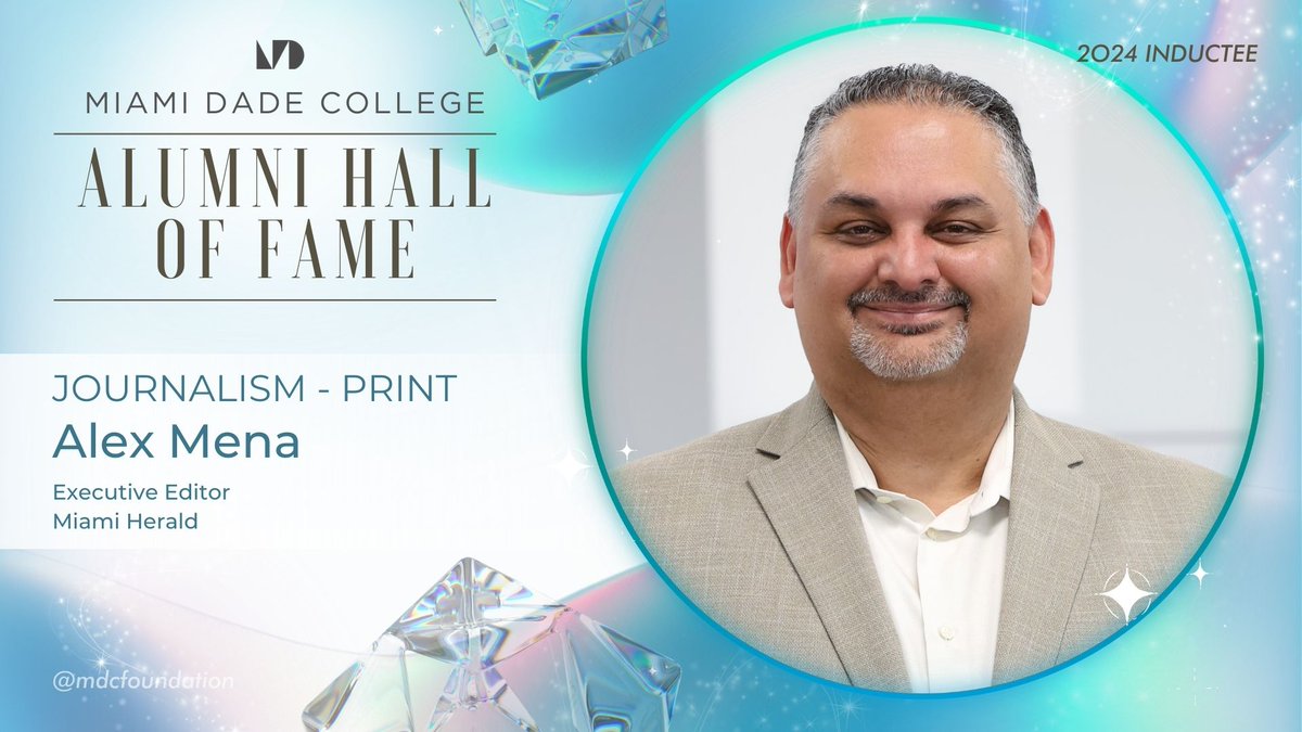 🎉 Congrats to @alexmenamiami,  @MDCAlumni Hall of Fame inductee! From clerk to Executive Editor at @miamiherald and @elnuevoherald,  his journey embodies journalism excellence. 📰 #BeMDC #HallOfFame