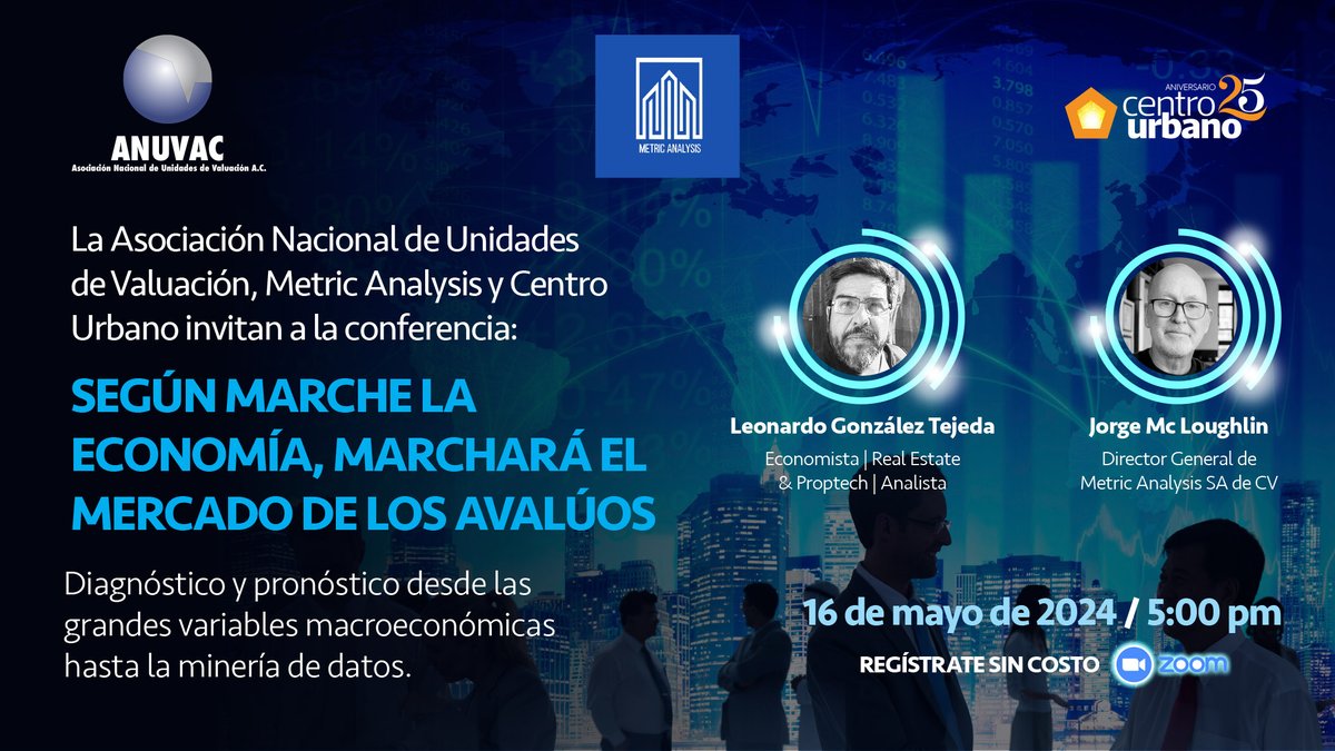 ViviendaRevista's tweet photo. Únete a la conferencia organizada por @AnuvacAC, #MetricAnalysis y #CentroUrbano, donde expertos como @LeoGonzalezT y @JorgeMcLou compartirán un análisis sobre cómo la economía influye en el #MercadoDeAvalúos.
📱💻Acceso gratuito por Zoom 👉https://t.co/eiqNF1DejZ https://t.co/omZFoAlmo6