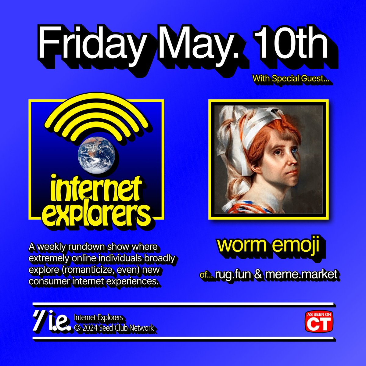 yo!! @worm_emoji is joining us for Internet Explorers on Friday to talk meme dot market, @rugdotfun, and the @mintdotfun @ourZORA acquisition!!!