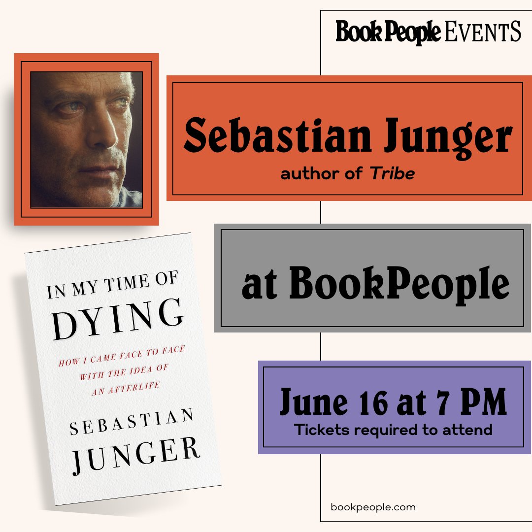 Join Sebastian Junger on June 16th discussing IN MY TIME OF DYING, part medical drama, part searing autobiography, and part rational inquiry into the ultimate unknowable mystery. Tickets: eventbrite.com/e/bookpeople-p… @sebastianjunger