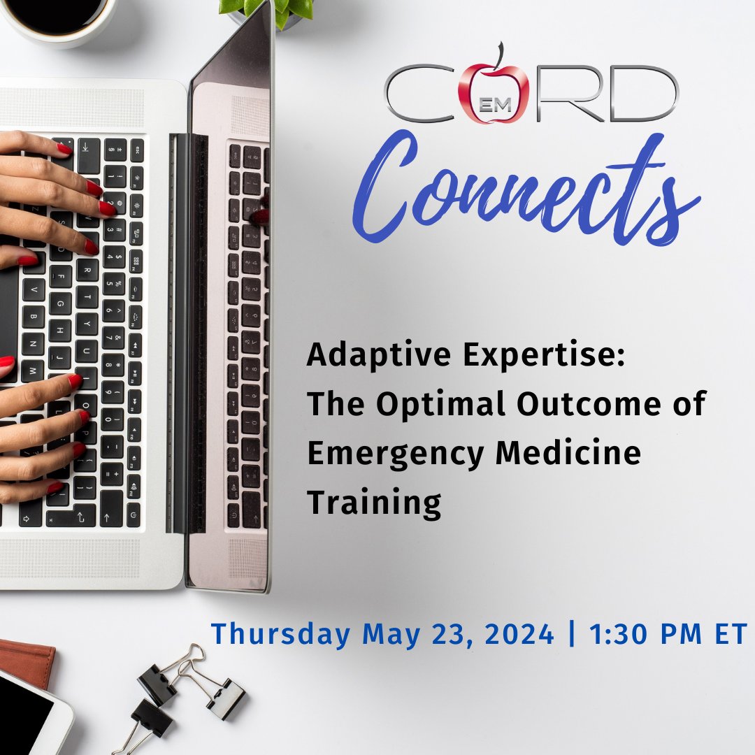Join us for Session 65 of CORD Connects: 'Adaptive Expertise: The Optimal Outcome of Emergency Medicine Training' on Thursday, May 23, 2024, at 1:30 PM ET! Don't miss out on this FREE webinar! Register here: bit.ly/3Wz01iy #CORDConnects