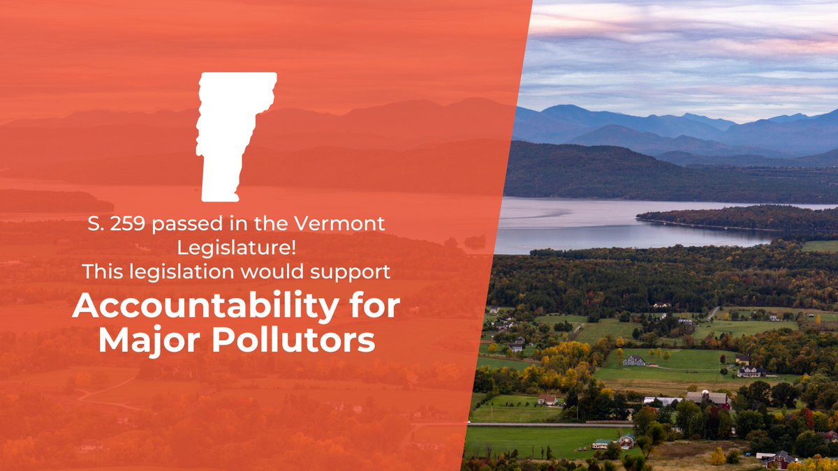 ❗Breaking❗The Vermont Legislature have voted to pass the Climate Superfund Act. S.259 holds major polluters accountable in Vermont. The bill was sponsored by Senators @anneofvermont and Richard Sears Jr. See the passed legislation: legislature.vermont.gov/bill/status/20…