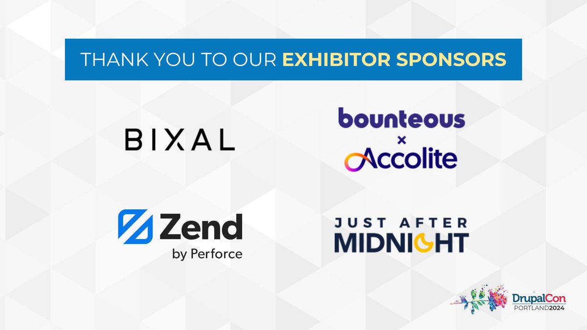 drupalcon's tweet image. Thank you to Exhibitor sponsors @bixal @JAM_24_7 @ZEND and @bounteous for sponsoring #DrupalConPortland 2024!