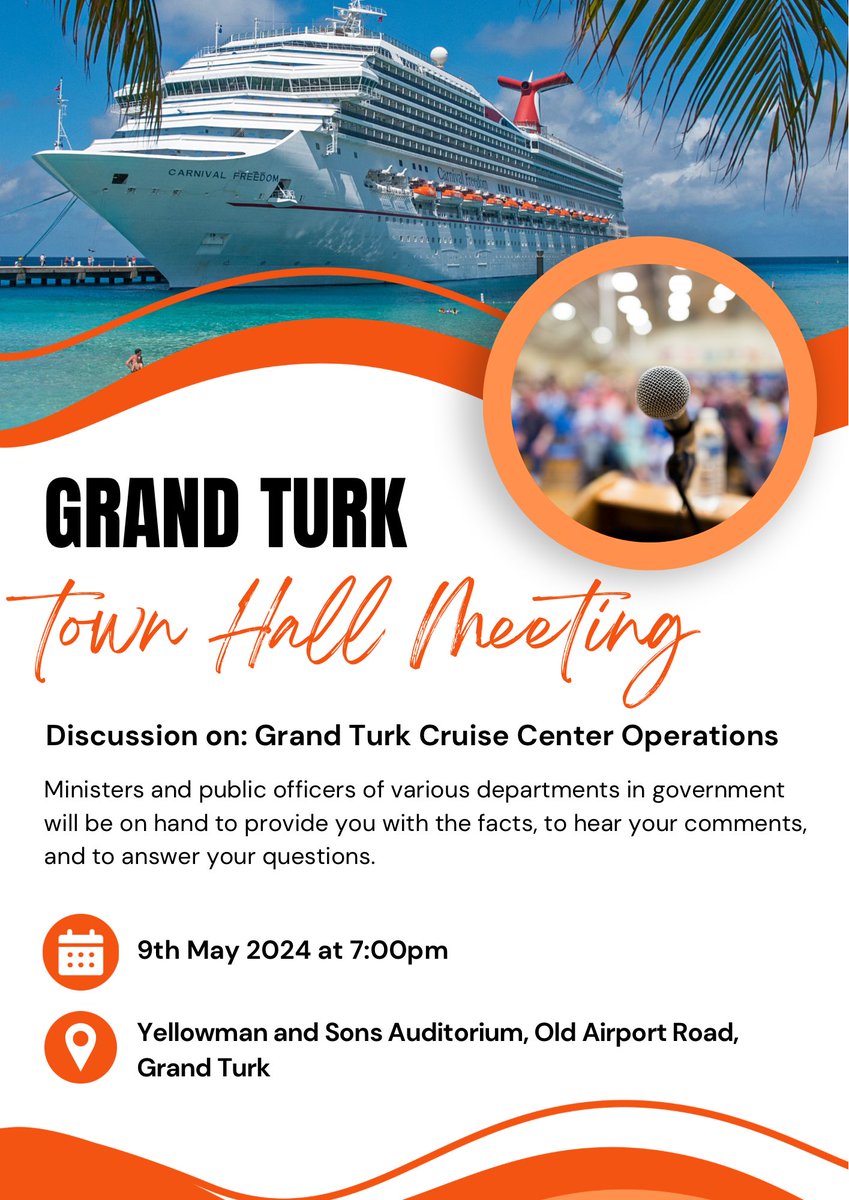 The Government of the Turks and Caicos Islands invites the community of Grand Turk to a Town Hall Meeting on 9 May 2024 beginning at 7PM at Yellowman and Sons Auditorium.