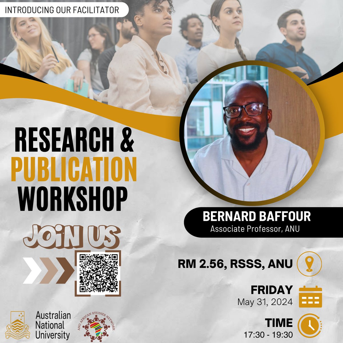 AnuAfricStud's tweet photo. Assoc. Prof. #BernardBaffour is our next facilitator at the ASN Research and Publication Workshop on May 31st at ANU.

If you’re interested in attending the workshop, please sign up at this link as soon as possible. 🔗 https://t.co/PM0kzQsv8Z 

See you at @ANUcass 
#ANU
#Africa https://t.co/C3DaSszMuP