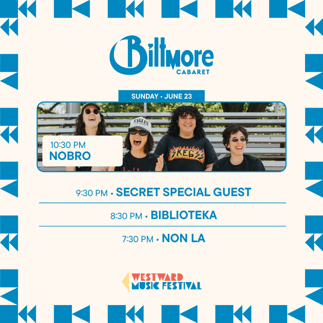 Westward Music Fest (@westwardfest) on Twitter photo The Westward lineup at the <a href="/biltmorecabaret/">Biltmore Cabaret</a> is locked in! On Saturday, June 22nd check out Corridor, Hotel Decor, Tess Roby, and Bloom Effect. On Sunday, June 23rd check out NOBRO, Biblioteka, Non La, and a special guest
🎟 Tickets and more info at westwardfest.com/tickets The Westward lineup at the <a href="/biltmorecabaret/">Biltmore Cabaret</a> is locked in! On Saturday, June 22nd check out Corridor, Hotel Decor, Tess Roby, and Bloom Effect. On Sunday, June 23rd check out NOBRO, Biblioteka, Non La, and a special guest
🎟 Tickets and more info at westwardfest.com/tickets