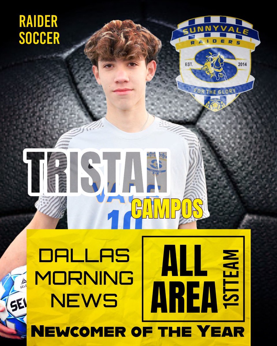 SHS Raider Soccer (@shsraidersoccer) on Twitter photo Congratulations Tristan Campos for being selected by Dallas Morning News as Newcomer of the Year! What an honor.
#D2W #HWPO
<a href="/Sunnyvale_HS/">Sunnyvale High School</a> <a href="/SunnyvaleISD/">Sunnyvale ISD</a> <a href="/SVRaiderBooster/">SHS Raider Booster</a> <a href="/tascosoccer/">TASCO</a> <a href="/LethalSoccer/">Coach Duque</a> <a href="/T_campos10/">Tristan Campos</a>
dallasnews.com/high-school-sp… Congratulations Tristan Campos for being selected by Dallas Morning News as Newcomer of the Year! What an honor.
#D2W #HWPO
<a href="/Sunnyvale_HS/">Sunnyvale High School</a> <a href="/SunnyvaleISD/">Sunnyvale ISD</a> <a href="/SVRaiderBooster/">SHS Raider Booster</a> <a href="/tascosoccer/">TASCO</a> <a href="/LethalSoccer/">Coach Duque</a> <a href="/T_campos10/">Tristan Campos</a>
dallasnews.com/high-school-sp…