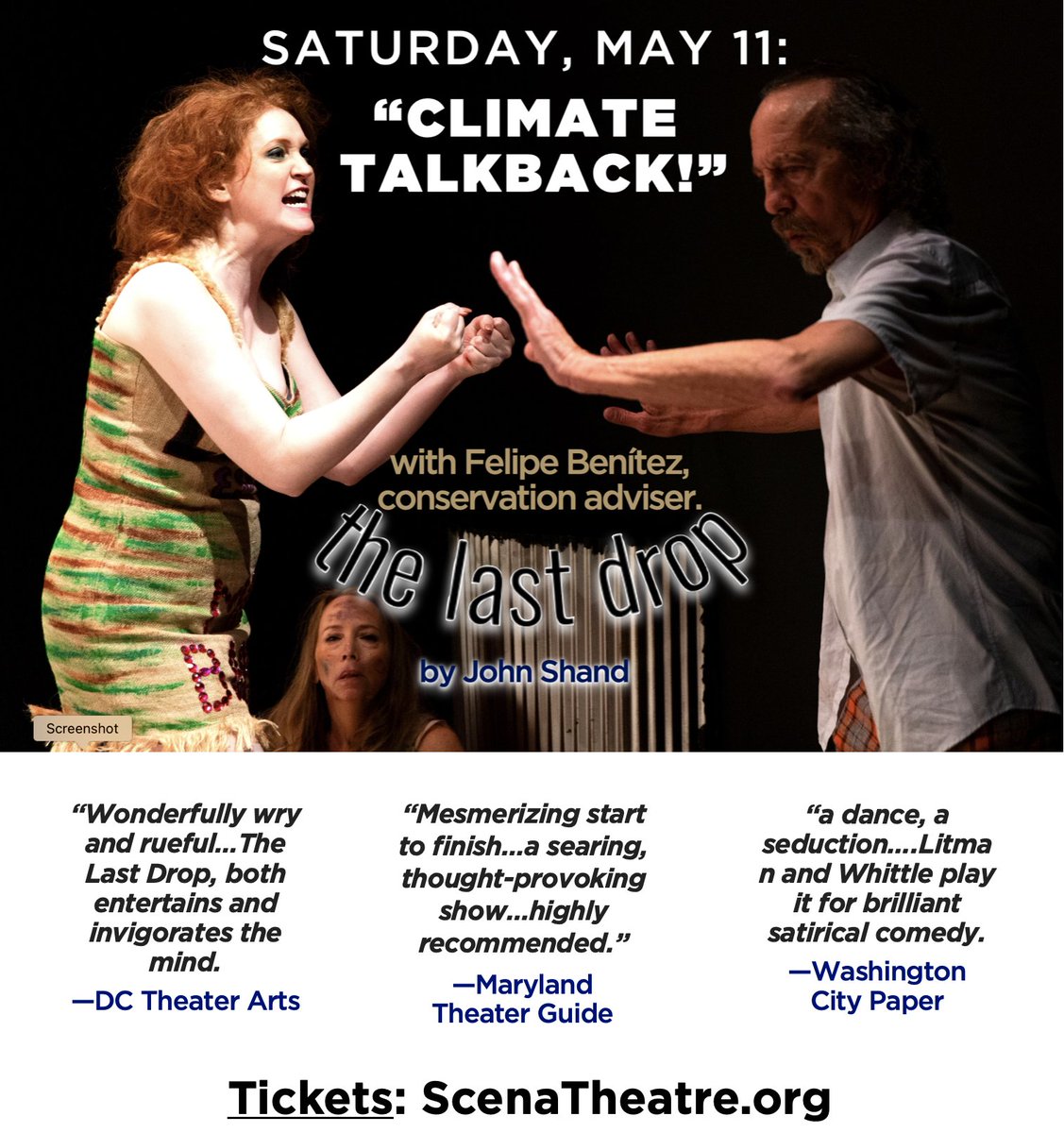 Final Weekend! See our wild dark comedy The Last Drop & enjoy a lively chat on the climate debate after our Sat. show. Moderator @fbenitezdc of @corazon_latin has advised leaders on #sustainability. #dc #dcshows #dcentertainment #ClimateCrisis  
TICKETS: ScenaTheatre.org.